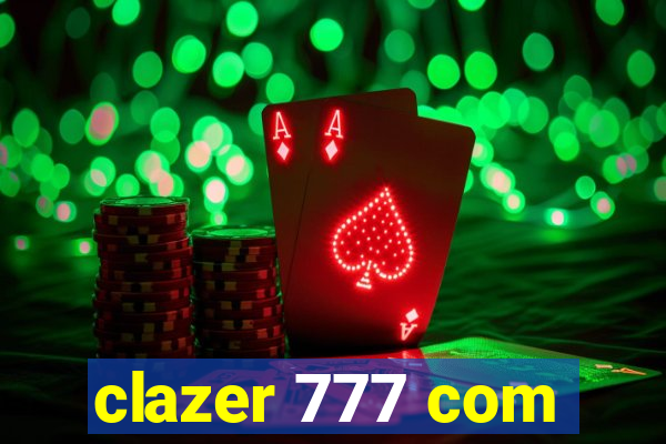 clazer 777 com